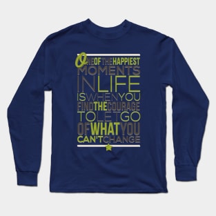 One of the happiest moments Long Sleeve T-Shirt